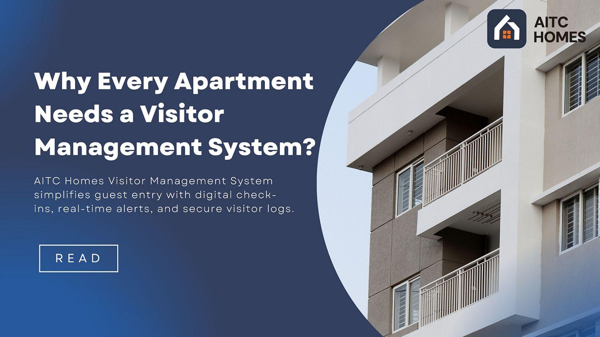 Why Every Apartment Needs a Visitor Management System
